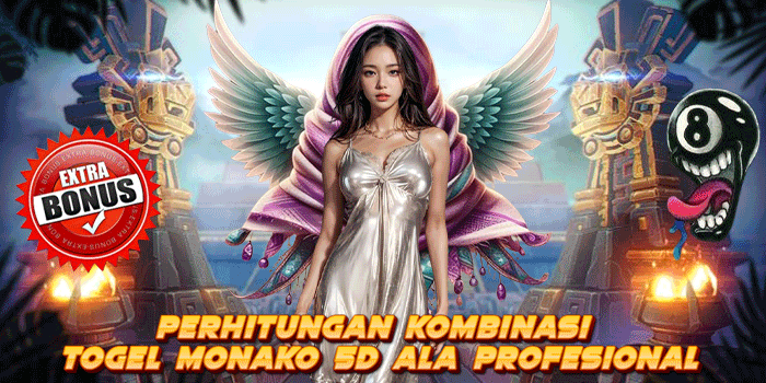Perhitungan Kombinasi Togel Monako 5D Ala Profesional