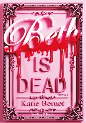 Katie Bernet - Beth is dead (2026)