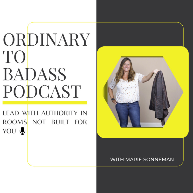 Ordinary To Badass podcast cover