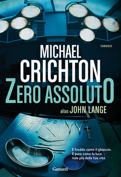 Michael Crichton- Zero assoluto (2015)