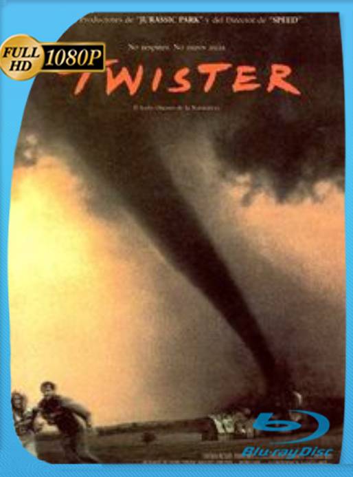 Tornado (Twister) (1996) BRRip [1080p] [Latino] [GoogleDrive] [RangerRojo]
