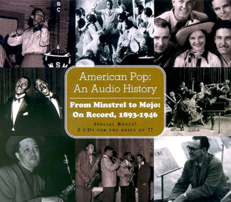 VA - American Pop: An Audio History, From Minstrel To Mojo: On Record 1893-1946 (1998) FLAC/MP3