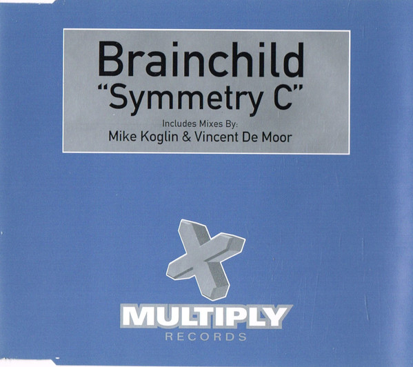 11/06/2023 - Brainchild – Symmetry C (CD, Single, Stereo)(Multiply Records – CDMULTY55)  1999 R-202818-1634636145-6489