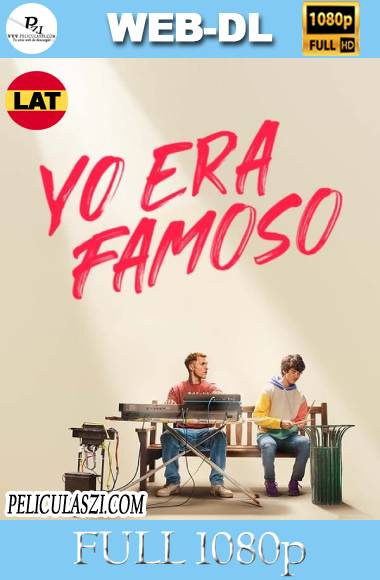 Yo Era Famoso (2022) Full HD WEB-DL 1080p Dual-Latino