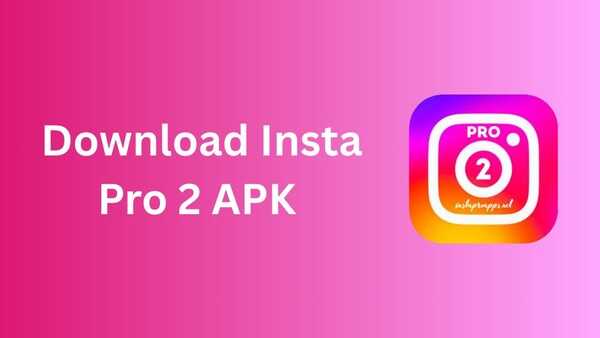 InstaPro 14.65 APK latest version