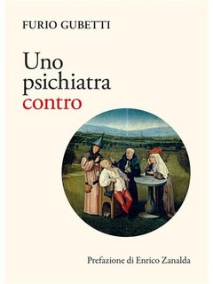 Furio Gubetti - Uno psichiatra contro (2023)