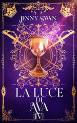 Jenny Swan – Saga della custode dei draghi Vol. 4. La luce di Ava (2026)