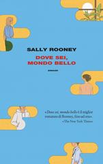 Sally Rooney – Dove sei, mondo bello (2022)
