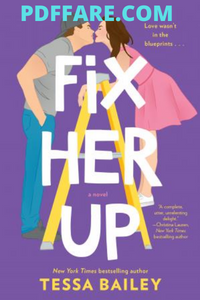 Fix Her Up novel (Hot & Hammered #1) by Tessa Bailey