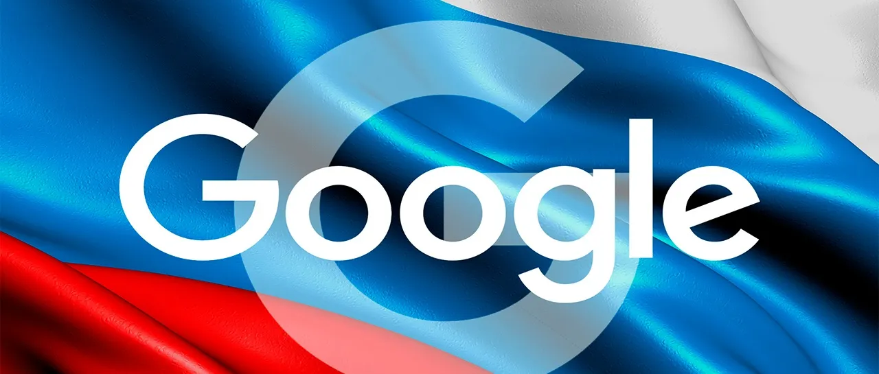 Google pagará 50 millones de dólares a Rusia; este es el motivo