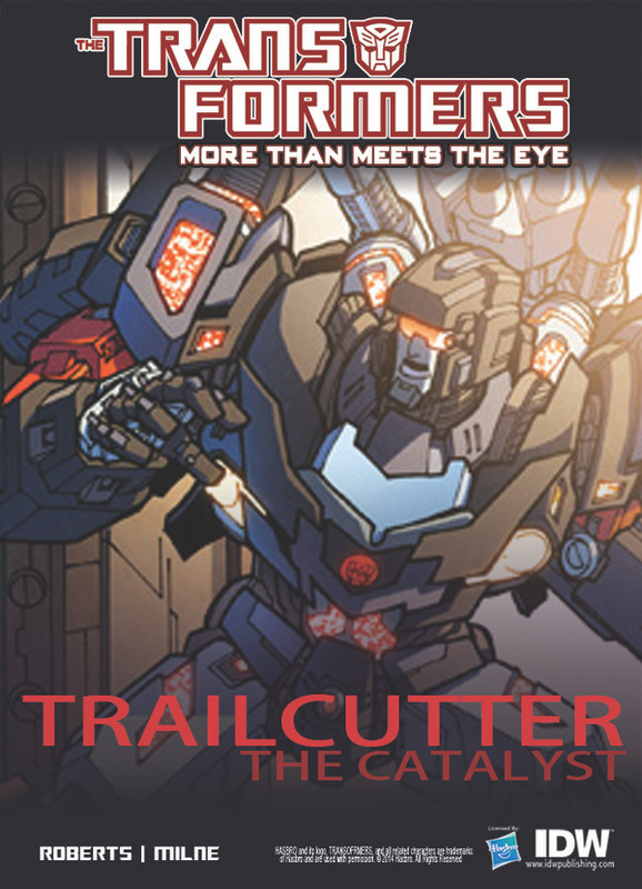 TrailcutterTheCatalystTransformersMoreThanMeetsT