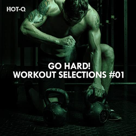 VA - Go Hard! Workout Selections Vol. 01 (2019)