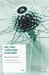 AA.VV. - Eroi, pirati e altre storie su due ruote (2013)