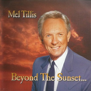 Mel Tillis - Discography - Page 3 Mel-Tillis-Beyond-The-Sunset