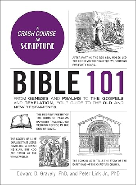 Bible 101: From Genesis and Psalms to the Gospels and Revelation, Your Guide to the Old and New Testaments [MOBI]