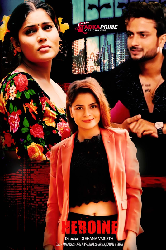 Heroine (2024) TadkaPrime S01E01T03 Web Series Watch Online