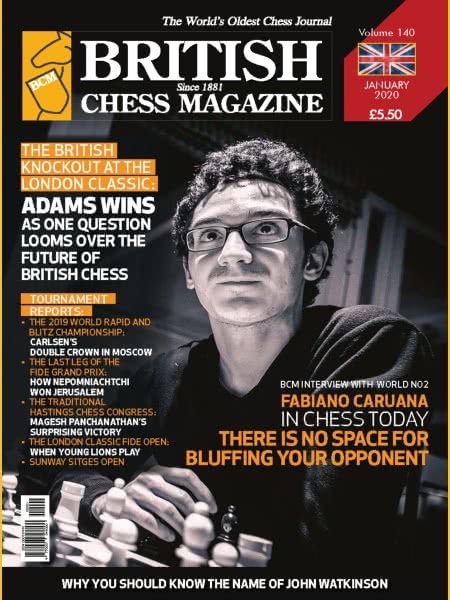British Chess Magazine • January 2020