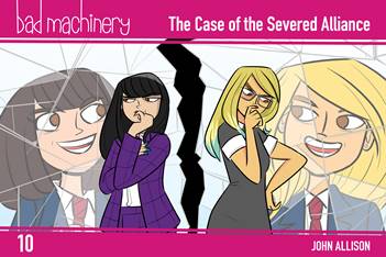 Bad Machinery v10 - The Case of the Severed Alliance, Pocket Edition (2021)