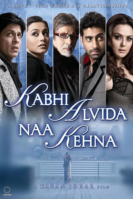 Poster of Kabhi Alvida Naa Kehna 2006 Full Hindi Movie Download BluRay 720p Poster of Kabhi Alvida Naa Kehna 2006 720p Hindi BluRay Full Movie Download HD