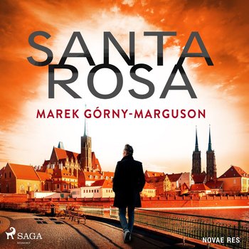 Górny-Marguson Marek - Santa Rosa (2016) [AUDIOBOOK PL]