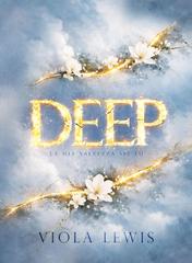 Viola Lewis – DEEP. La mia salvezza sei tu (2026)