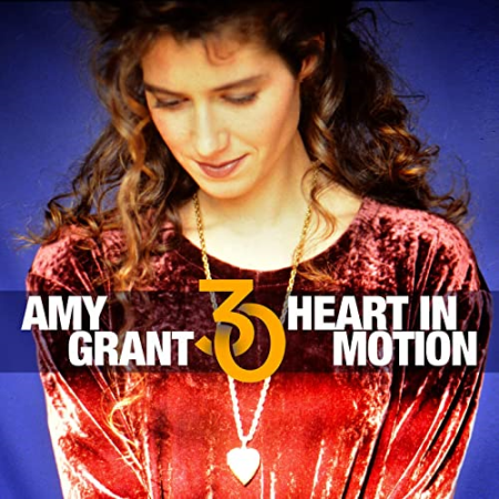 Amy Grant   Heart In Motion (30th Anniversary Edition) (2021)