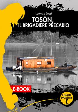Lorenzo Bassi – Toson, il brigadiere precario (2021)