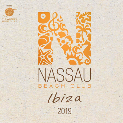 VA - Nassau Beach Club Ibiza (2019)