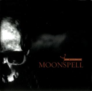 Re: Moonspell