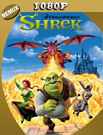 Shrek (2001) Remux [1080p] [Latino] [GoogleDrive] [RangerRojo]