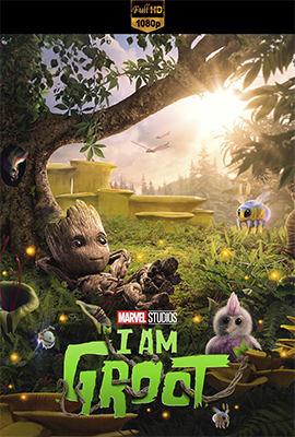 I Am Groot - Stagione 1 (2022) [Completa] WEB-DL 1080p E-AC3 ITA ENG SUBS
