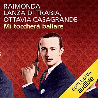 Raimonda Lanza Di Trabia, Ottavia Casagrande - Mi toccherà ballare (2020) .mp3 - 160 kbps