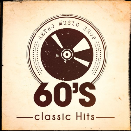 VA - 60's Classic Hits (2021)