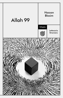 Hassan Blasim - Allah 99 (2021)
