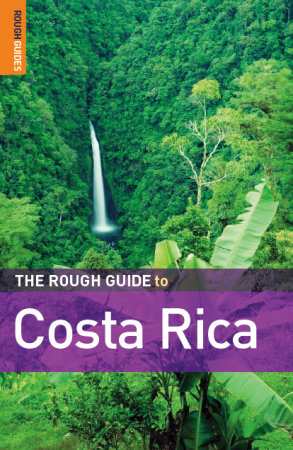 The Rough Guide to Costa Rica, 5th Edition-P2P