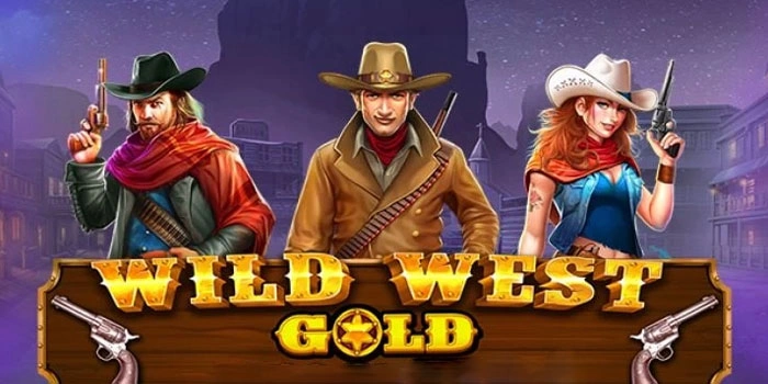 Cara Cerdas Mendulang Jackpot Di Slot Wild West Gold