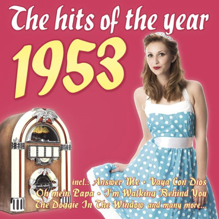 00971bca 7993 4adf 8d90 6cfd60e1dfeb - VA - The Hits of the Year 1953 (2022)