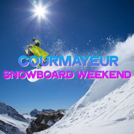 Various Artists   Courmayeur Snowboard Weekend (2020)