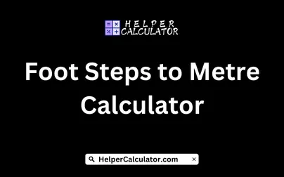 Foot Steps to Metre Calculator