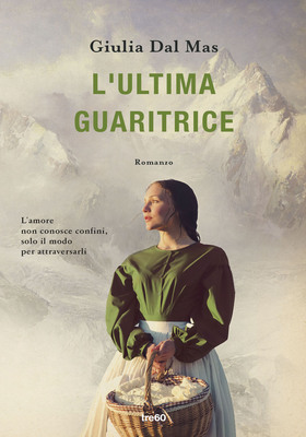 Giulia Dal Mas - L’ultima guaritrice (2025)