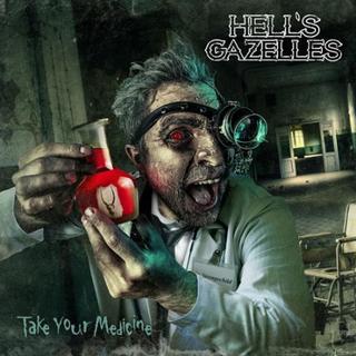 Hell's Gazelles - Take Your Medicine (2018).mp3 - 320 Kbps