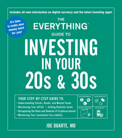 The Everything Guide to Investing in Your 20s & 30s, 2nd Edition