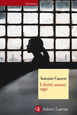 Antonio Cassese – I diritti umani oggi (2015)