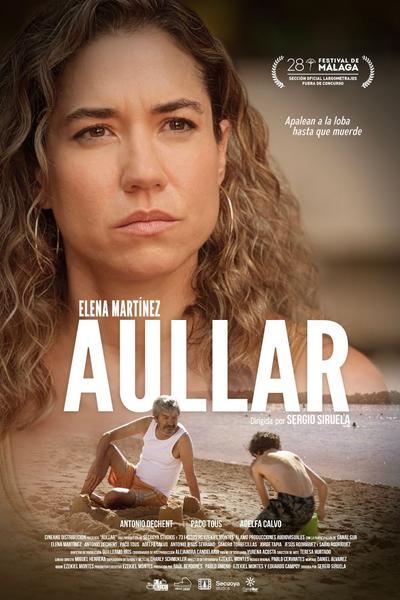 LA PELÍCULA “AULLAR”, DE SERGIO SIRUELA, PRESENTA SU PÓSTER Y TRÁILER DE CARA A SU ESTRENO EL 21 DE NOVIEMBRE LA PELÍCULA “AULLAR”, DE SERGIO SIRUELA, PRESENTA SU PÓSTER Y TRÁILER DE CARA A SU ESTRENO EL 21 DE NOVIEMBRE