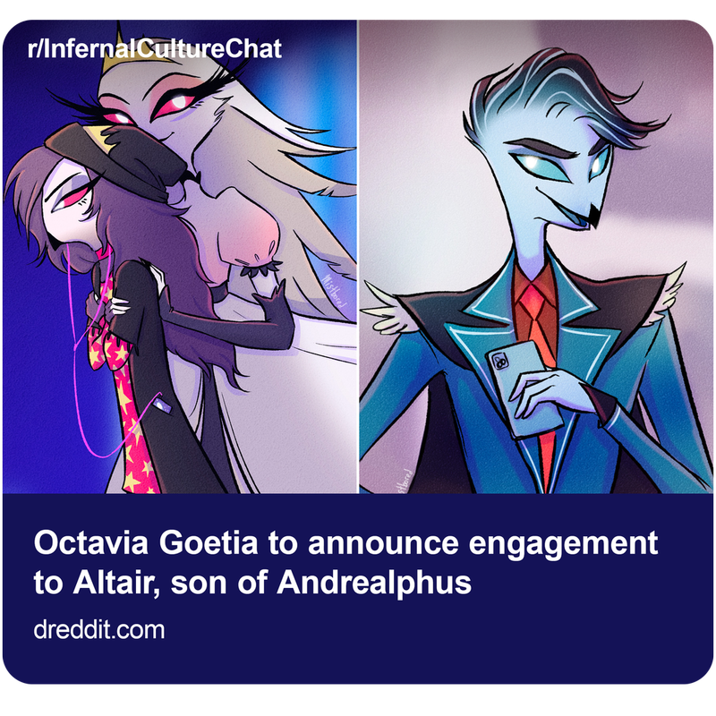 A link to the dreddit post from earlier with the title Octavia Goetia to announce engagement to Altair, son of Andrealphus