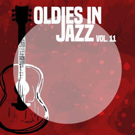 3f391223 7f4b 4c6c 80a6 c363091677d6 - Various Artists - Oldies in Jazz, Vol. 11 (2021)