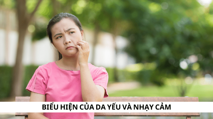 Biểu hiện da yếu - Geniecorp