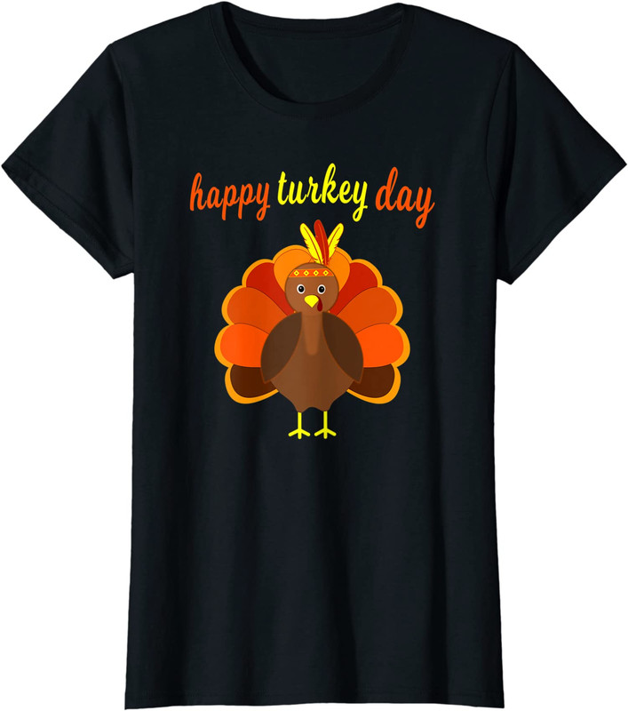 Thanksgiving Happy Turkey Day Funny Thanksgiving Day Ladies’ Crewneck T-Shirt
