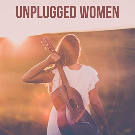 VA - Unplugged Women (2021) FLAC