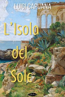 Luigi Capuana - L'isola del sole (2024)